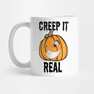 Creep It Real Halloween T-Shirt Mug